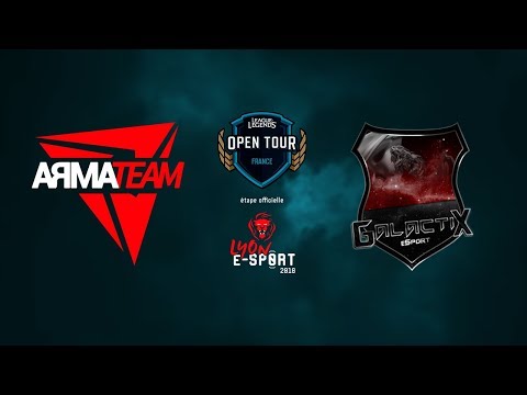 ArmaTeam vs GalactiX Esport - Lyon Esport 2018