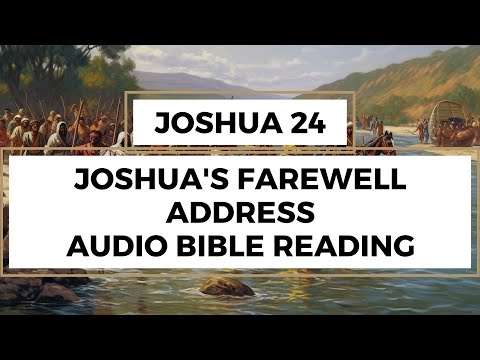 Joshua 24: Joshua's Farewell Address - Clear & Engaging Audio Bible Reading