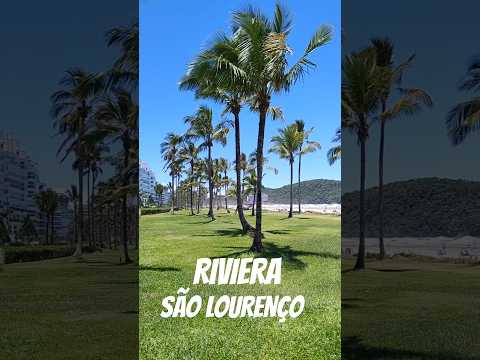 Riviera de São Lourenço - Bertioga - Litoral Norte de São Paulo #viagem