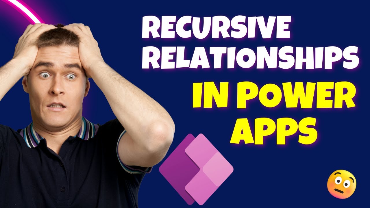 Creating Advanced Power Apps: Using Recursive Relationships in Databases