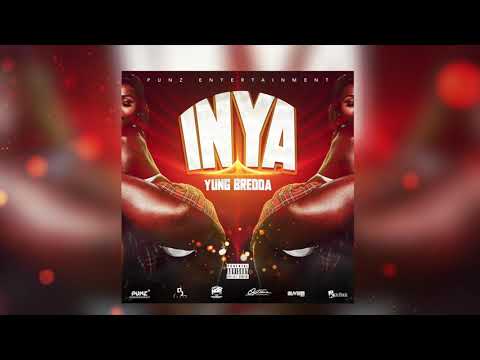 Yung Bredda - In Ya (Official Audio)