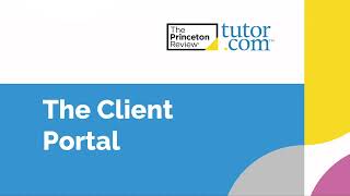 The Client Portal | Higher Education Faculty Training Series | Tutor.com