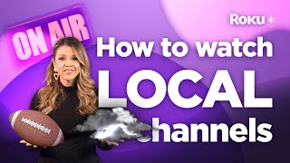 How to watch local channels on Roku devices (It