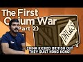 First Opium War - The Righteous Minister - Extra History - #2 CG Reaction