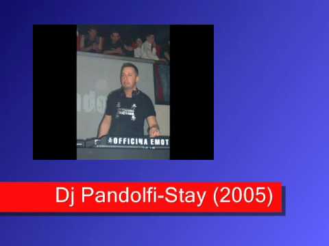 Dj Pandolfi-Stay (2005).wmv