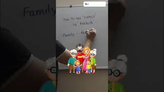 How to say FAMILY in French - Learn French - Onward Academy | #fyp #shorts #foryou #viral