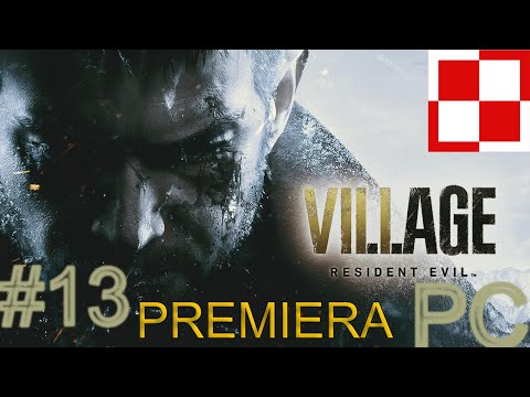 Resident Evil 8 Village PL  NapisyPL odc 13 #13  - Jesiotr  |  Gameplay po polsku