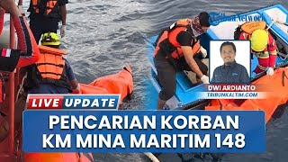 Pencarian Hari Keenam, Tiga Korban KM Mina Maritim 148 Masih Hilang di Perairan Talisayan Berau