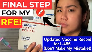 USCIS RFE Update: My Final Step for I-485 Vaccine Record Submission! | Green Card Journey