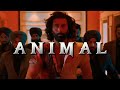 ANIMAL Bgm Ranbir Kapoor Animal Theme Animal Entry Bgm 1notrending Ranbirkapoor