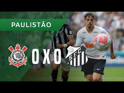 CORINTHIANS 0 X 0 SANTOS - MELHORES MOMENTOS - 10/03 - PAULISTÃO 2019