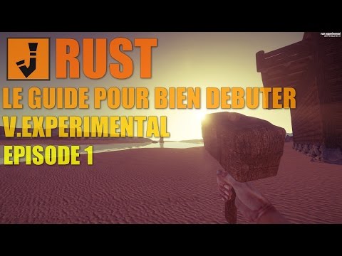 comment construire sur rust experimental