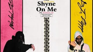 Dj Flippp ft Warhol.ss - Shyne On Me [Prod by Dj Flippp]
