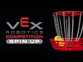 VEX Robotics Competition: Spin Up | 2022 - 2023 Game