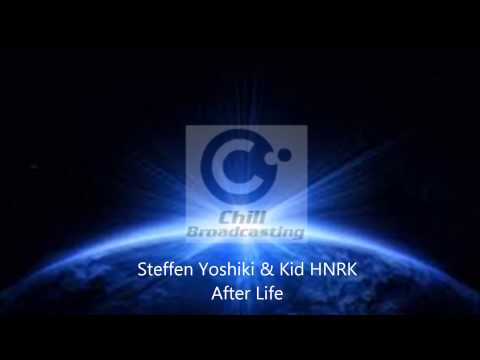 Steffen Yoshiki & Kid HNRK - After Life