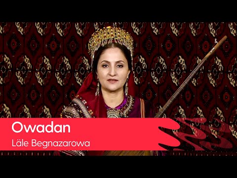 Lale Begnazarowa - Owadan | 2022