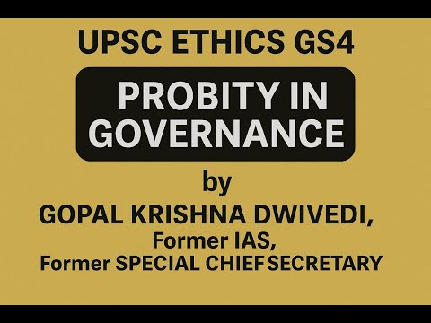 Probity in Governance & related PYQs