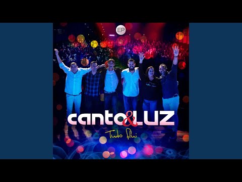 Tudo Flui - Canto e Luz
