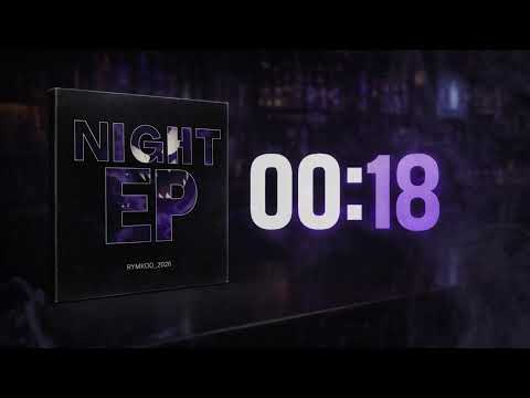 RYMKOO - 00:18 (Przyszedłem do baru) // NIGHT EP