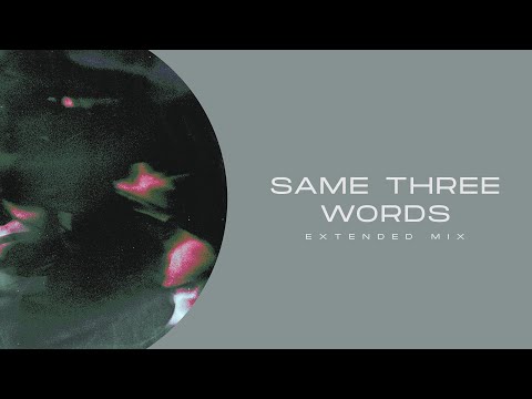 Tim van Werd - Same Three Words (Extended Mix)