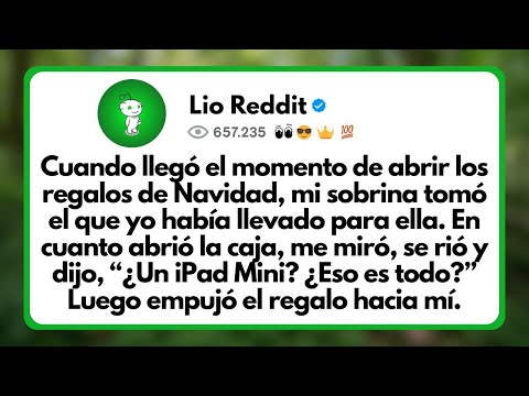 When it was time to open the Christmas presents, my niece took the one I had brought...