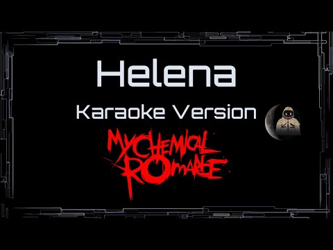 My Chemical Romance • Helena (CC) 🎤 [Karaoke] [Instrumental]