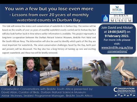Conservation Conversations: Drs David Allan & Al McInnes-20 Years of Durban Bay Bird Counts(9Feb21)