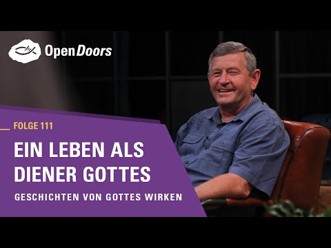 Ein Leben als Diener Gottes | Geschichten von Gottes Wirken