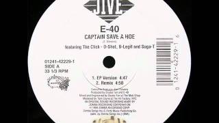 E-40 Captain Save a Hoe Instrumental hook