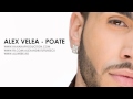 Alex Velea - Poate 