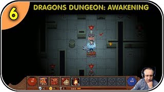 06 == DRAGON'S DUNGEON: AWAKENING ==