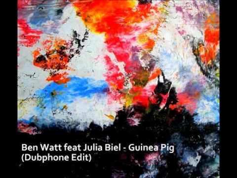 Ben Watt feat Julia Biel - Guinea Pig (Dubphone Edit)