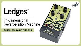 Ledges Tri-Dimensional Reverberation Machine | EarthQuaker Devices
