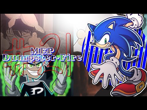 MEP Dumpster-Fire #21