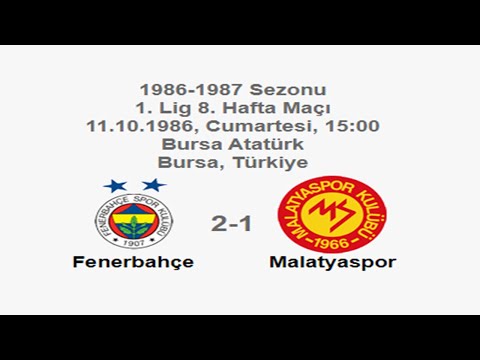 Fenerbahçe 2-1 Malatyaspor [HD] 11.10.1986 - 1986-1987 Turkish 1st League Matchday 8