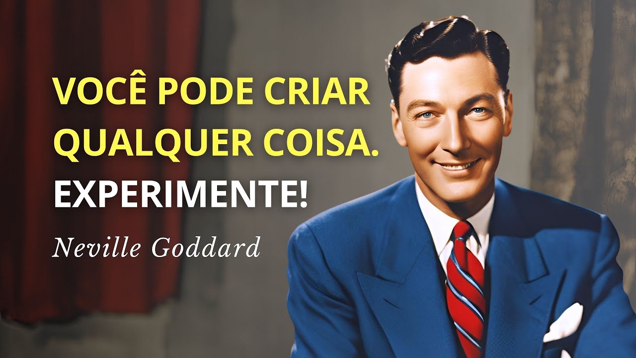 O PODER da Palavra: Como Implantar a TRANSFORMAÇÃO em Sua Vida | Neville Goddard