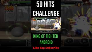 Takuma 50 Hits challenge - King of Fighter Android