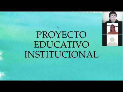 PROYECTO EDUCATIVO INSTITUCIONAL PARTE 1 PLANIFICACIÓN Y SUS FUNDAMENTOS 24 06 2020