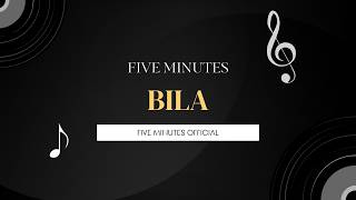 Download lagu Five Minutes - Bila ( Lirik Musik) mp3