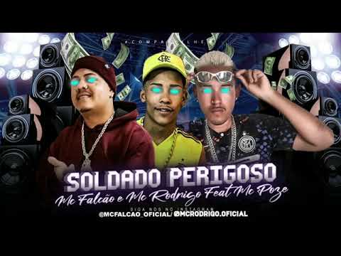 MC RODRIGO E MC FALCÃO E MC POZE DO RODO - SOLDADO PERIGOSO ( REMIX BREGA FUNK )