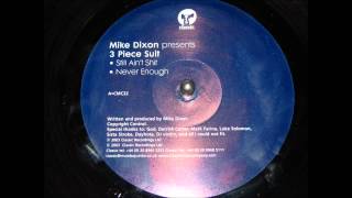 mike dixon presents 3 piece suit   never enough 2003