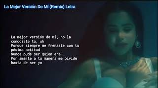 La Mejor Version de Mi - Natti Natasha &amp; romeo Santos  (letra)