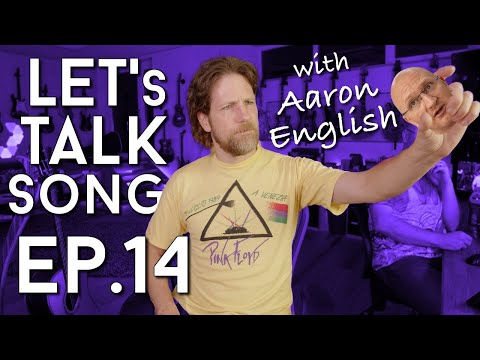 Let's talk song - Ep. 14 - with Aaron English