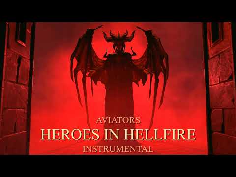 Video thumbnail for Heroes in Hellfire (Instrumental Version)