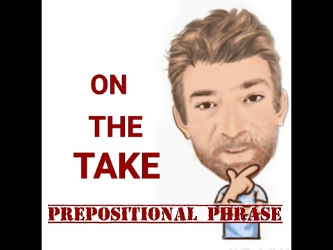 English Tutor Nick P Prepositional Phrase (129) On the Take - Origin