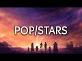K/DA ‒ POP/STARS (Lyrics) ft. Madison Beer, (G)I-DLE, Jaira Burns