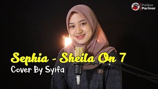 SEPHIA - SHEILA ON 7 | COVER BY SYIFA AZIZAH