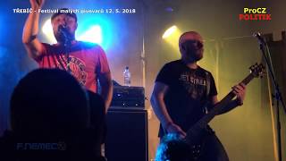 Video ProCZ - POLITIK  live  12. 5. 2018 Třebíč - Centrum Lihovar