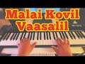 Malai Kovil Vaasalil Piano Version Cover Veera Maestro Ilaiyaraaja Rajinikanth Meena