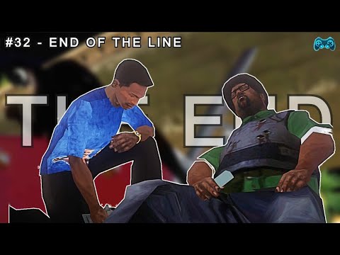 #32 - END OF THE LINE | The Final Mission 😢 | GTA SA Storyline Like Never Before